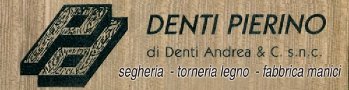 Denti Pierino - Segheria, torneria legno, fabbrica manici